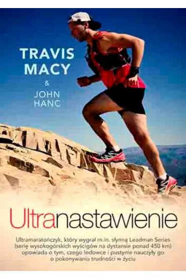 Ultranastawienie. * * - John Hanc, Macy Travis