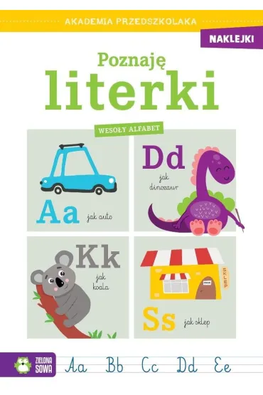 Akademia przedszkolaka. Poznaj� literki. Weso�y alfabet