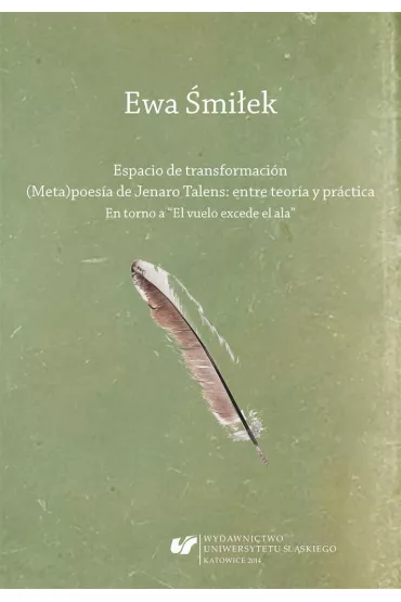 Espacio de transformaci�n. (Meta)poesa de Jenaro.. - Ewa �mi�ek