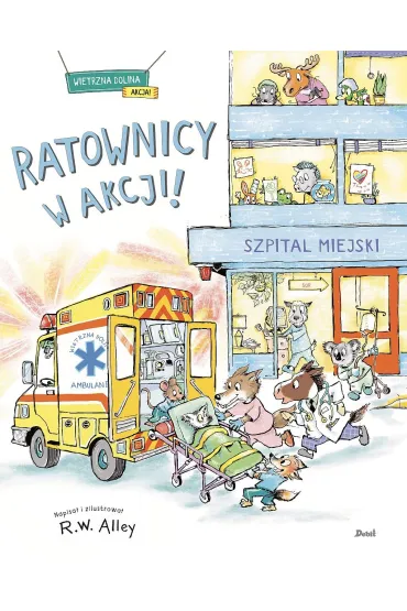 Ratownicy w akcji! - R. W. Alley