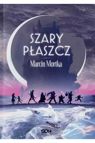 Szary p�aszcz. Nie ma tego Z�ego. Tom 5 - Marcin Mortka