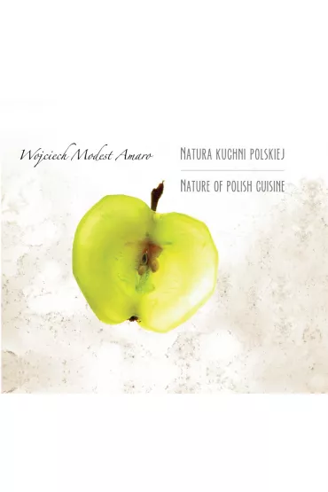 Natura Kuchni Polskiej - Modest Amaro