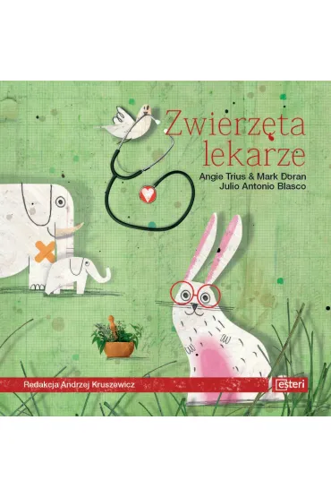 Zwierz�ta lekarze - Angie Trius, Mark Doran, Julio Antonio Blasco