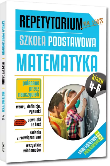 Repetytorium. Szko�a podstawowa. Matematyka. Klasa 4-6 - Roman Gancarczyk