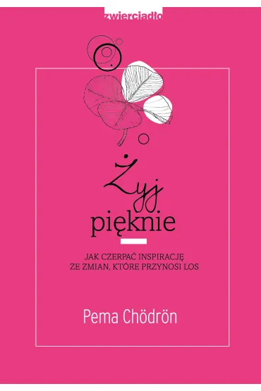 �yj pi�knie - Pema Ch�dr�n