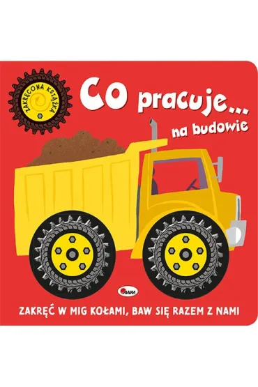 Co jedzie… na budowie. Zakr�cona ksi��ka - Natalia Kawa�ko-Dzikowska