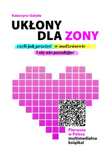 Uk�ony dla �ony - Katarzyna Guba�a