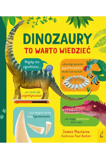 To warto wiedzie�. Dinozaury - James MacLaine