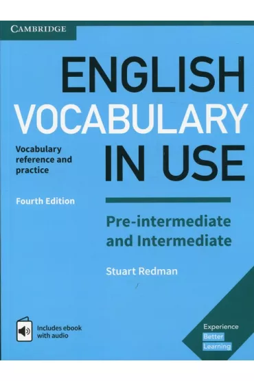 English Vocabulary in Use. Pre-intermediate and Intermediate. Vocabulary reference and practice. Fourth Edition + Ksi��ka w wersji cyfrowej - Stuart Redman