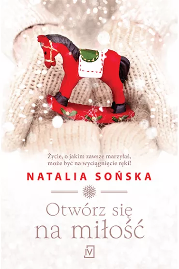 Otw�rz si� na mi�o�� - Natalia So�ska