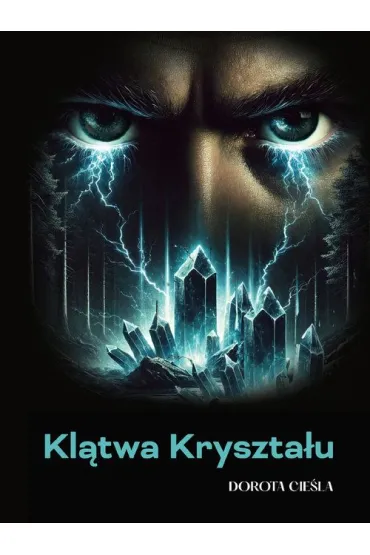 Kltwa Krysztau - Dorota  Ciela