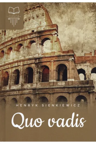 Quo Vadis - Henryk Sienkiewicz