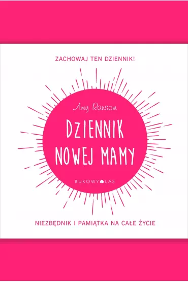 Dziennik nowej mamy - Amy  Ransom