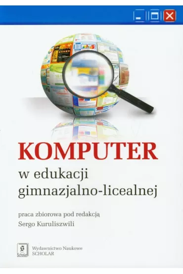 Komputer w edukacji gimnazjalno licealnej