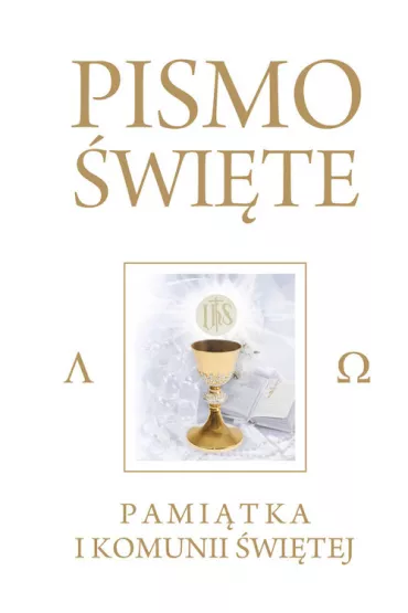Pismo �wi�te Starego i Nowego Testamentu Kremowe Pami�tka I Komunia �wi�tej - Kazimierz Romaniuk