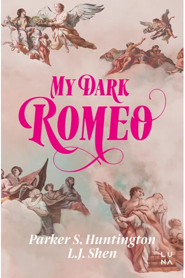My Dark Romeo - L. J. Shen, Parker S. Huntington