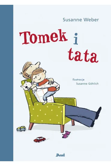 Tomek i tata - Weber Susanne