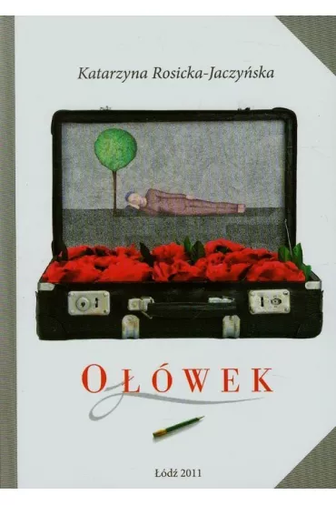 O��wek - Katarzyna Rosicka-Jaczy�ska
