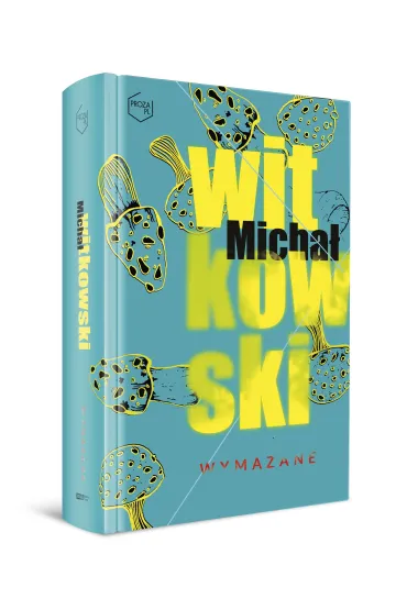 Wymazane - Micha� Witkowski