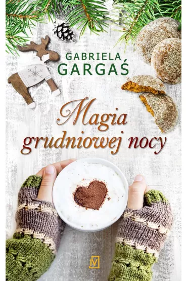 Magia grudniowej nocy. Wiecz�r taki jak ten. Tom 3 - Gabriela Garga�