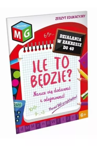 Ile to b�dzie? Dodawanie i odejmowanie do 40