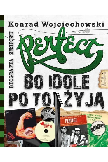 Perfect. Bo idole po to �yj� - Konrad Wojciechowski