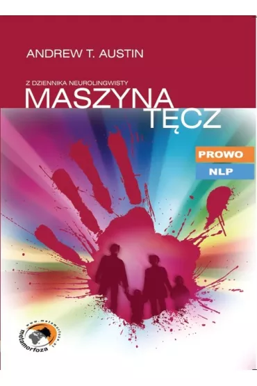 Maszyna t�cz. Z dziennika neurolingwisty - Andrew Austin