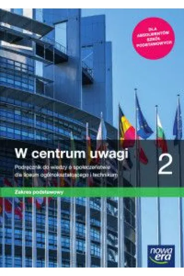 W centrum uwagi 2. Podr�cznik do wiedzy o spo�ecze�stwie dla liceum og�lnokszta�c�cego i technikum. Zakres podstawowy - Arkadiusz Janicki, Lucyna Czechowska