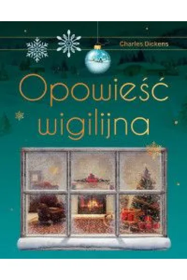 Opowie�� wigilijna (wydanie ekskluzywne) - Charles Dickens