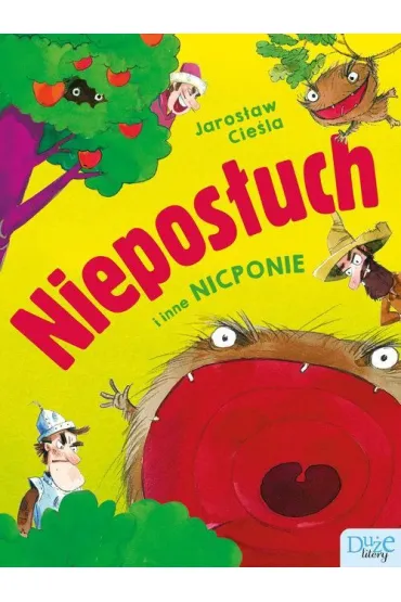 Niepos�uch i inne nicponie. Du�e Litery - Jaros�aw Cie�la