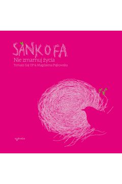 Audiobook Sankofa. Nie zmarnuj ycia mp3
