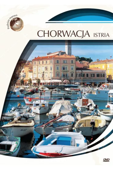 Podr�e marze�. Chorwacja - Istra