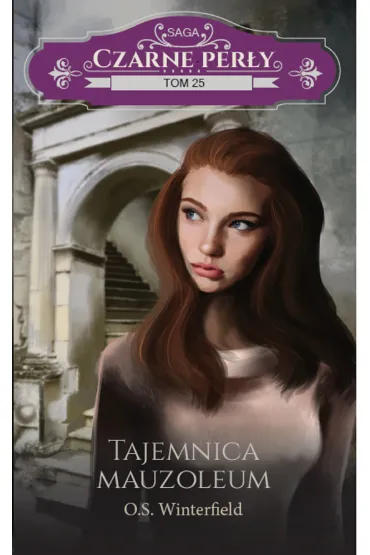 Tajemnica mauzoleum. Czarne Per�y. Tom 25 - O. S. Winterfield
