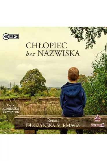 Audiobook CD MP3 Ch�opiec bez nazwiska - Renata Duczy�ska-Surmacz
