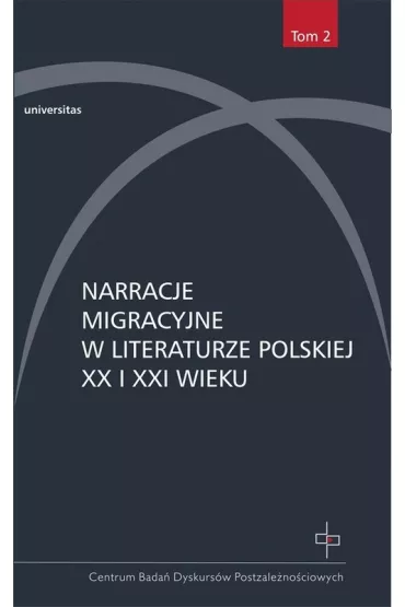 eBook Narracje migracyjne w literaturze polskiej XX i XXI wieku pdf - Hanna Gosk