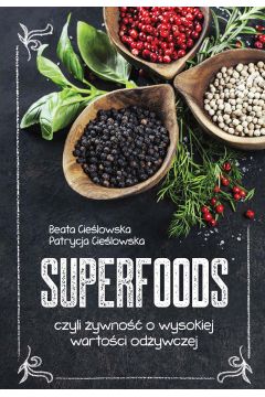 eBook Superfoods, czyli ywno o wysokiej wartoci odywczej pdf