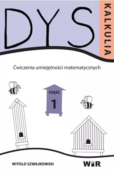 Dyskalkulia cz�� 1 - Witold Szwajkowski