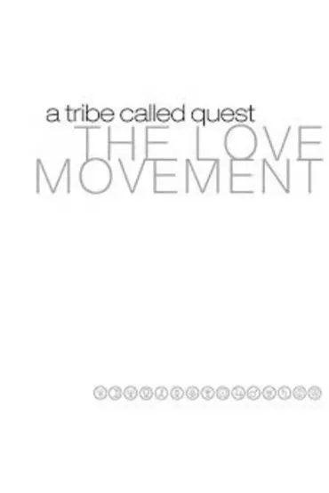 The Love Movement (vinyl) - A Tribe Called Quest