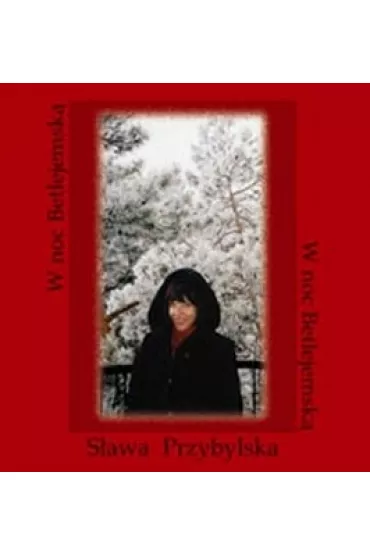 W Noc Betlejemsk� (CD) - S�awa Przybylska
