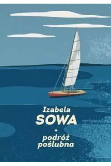 Podr� po�lubna - Izabela Sowa