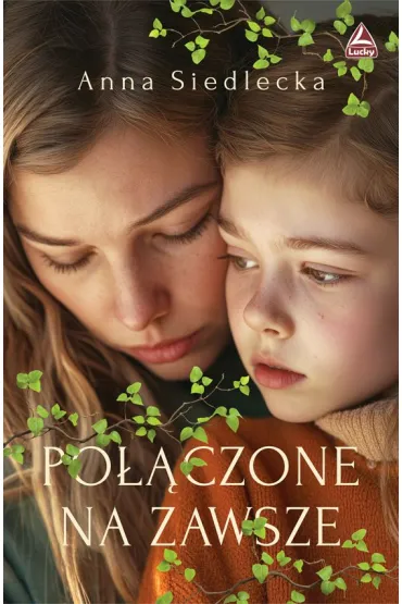 Po��czone na zawsze - Anna Siedlecka