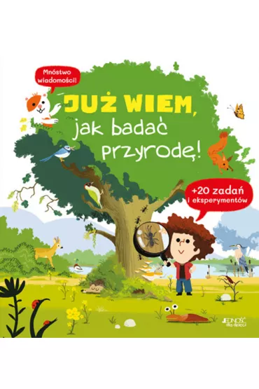 Ju wiem, jak bada przyrod! - Cecile Jugla