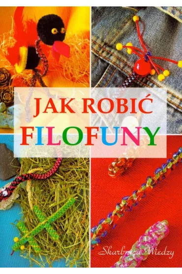 Jak robi� filofuny - Magdalena Szwedkowicz-Kostrzewa