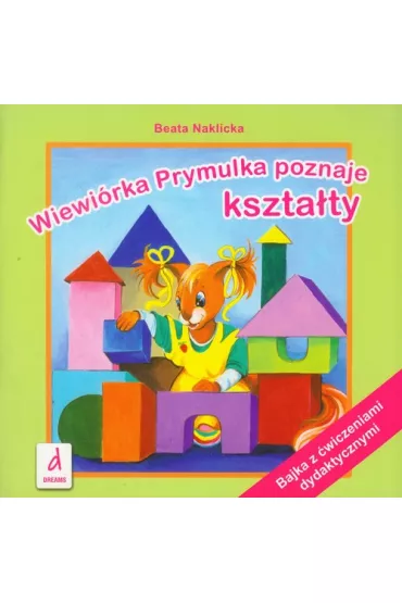 Wiewi�rka Prymulka poznaje kszta�ty - Beata Naklicka