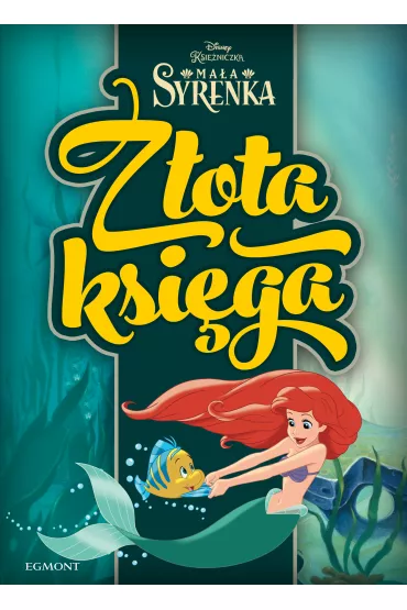 Ksi�niczki ma�a syrenka z�ota ksi�ga - Adrianna Zabrzewska