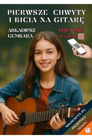 Pierwsze chwyty i bicia na gitar� - Arkadiusz Gembara