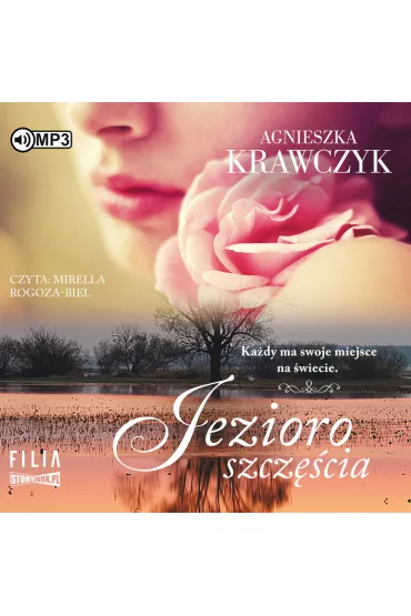 Audiobook Jezioro szcz�cia. Magiczne miejsce. Tom 4 CD - Agnieszka Krawczyk
