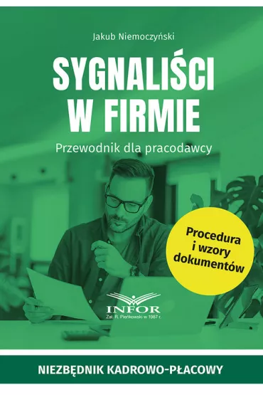Sygnali�ci w firmie, Przewodnik dla pracodawcy - Jakub Niemoczy�ski