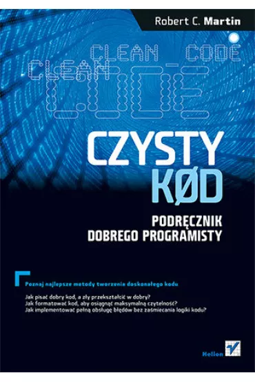 Czysty kod. Podr�cznik dobrego programisty - Robert C. Martin