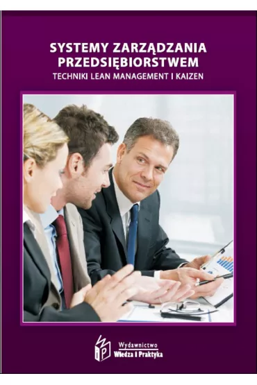 eBook Systemy zarz�dzania przedsi�biorstwem - techniki Lean Management i Kaizen pdf epub - Andrzej Brzezi�ski, Artur �azicki, Dariusz Samsel, Lidia Kru�ycka, Micha� Matejczyk, Micha� Nowacki